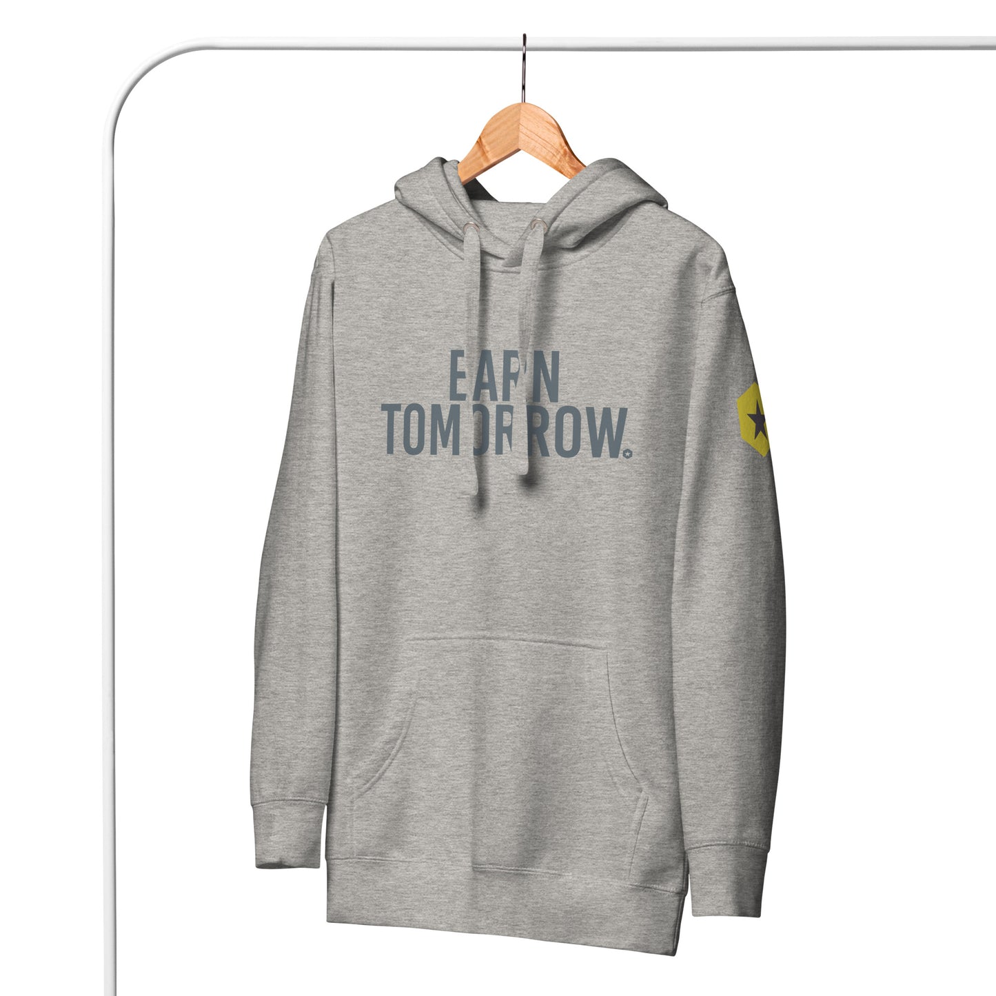 Earn Tomorrow Unisex Hoodie