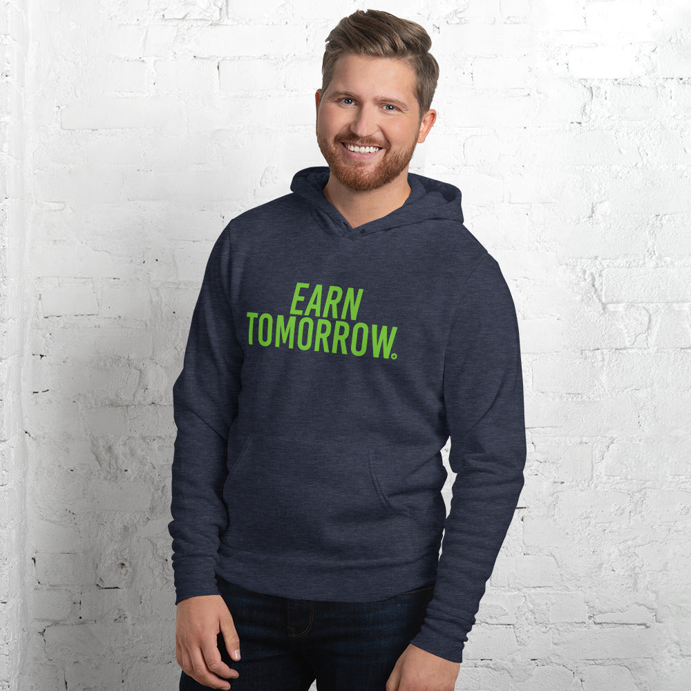 Earn Tomorrow fleece hoodie
