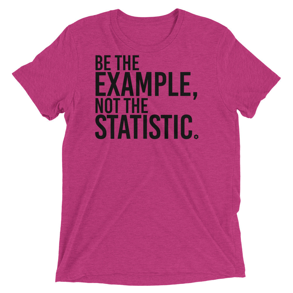 Be The Example t-shirt