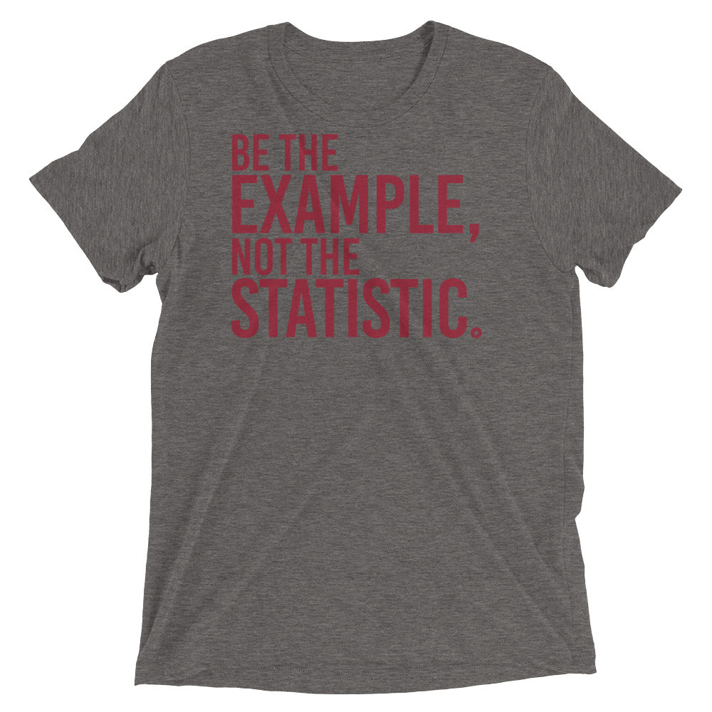 Be The Example t-shirt