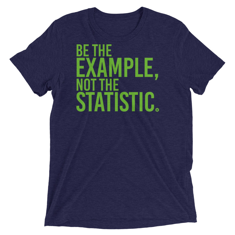 Be The Example t-shirt