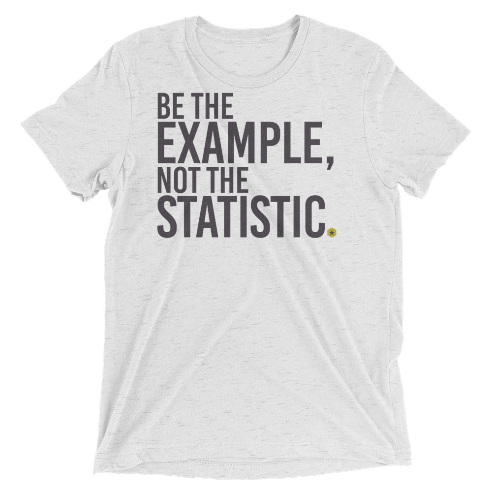 Be The Example t-shirt