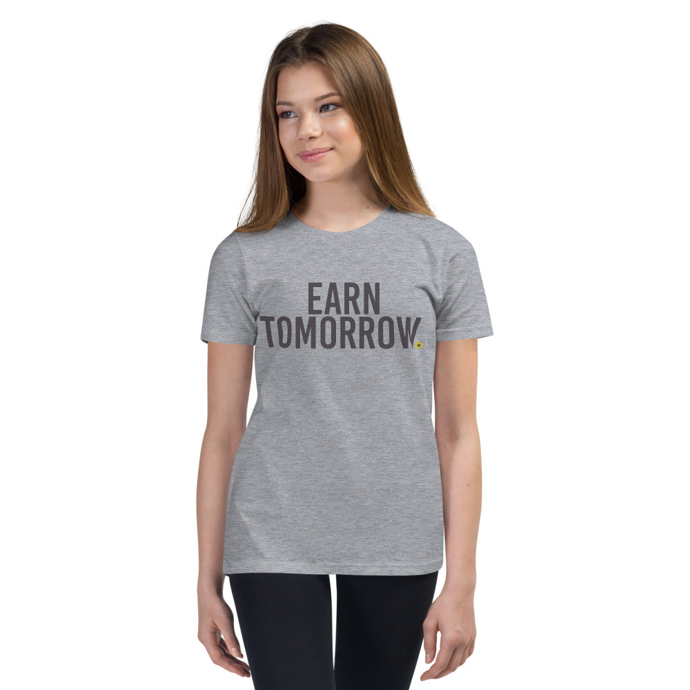 Earn Tomorrow Youth Short Sleeve T-Shirt