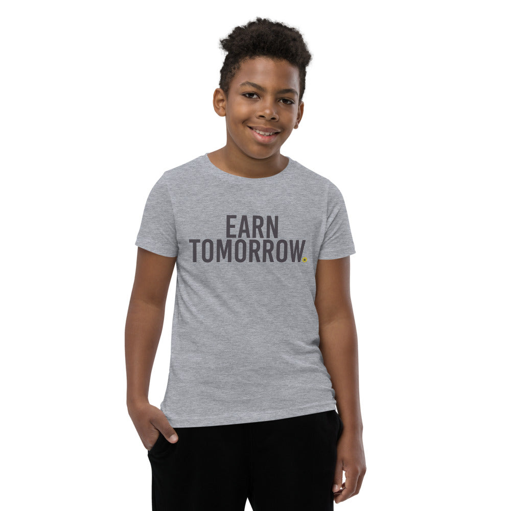 Earn Tomorrow Youth Short Sleeve T-Shirt