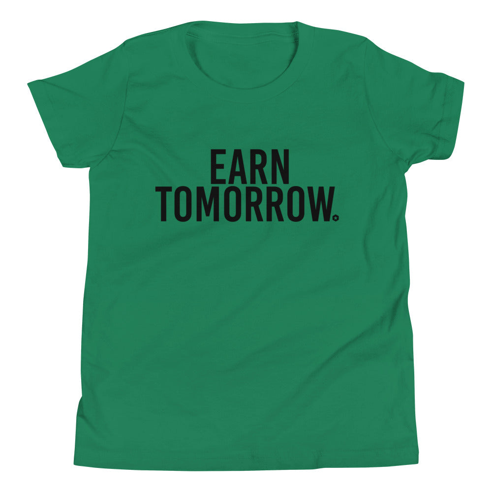 Earn Tomorrow Youth Short Sleeve T-Shirt