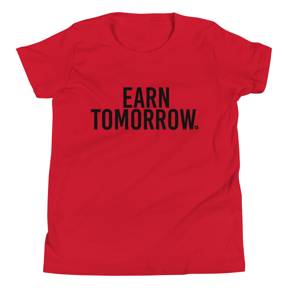 Earn Tomorrow Youth Short Sleeve T-Shirt