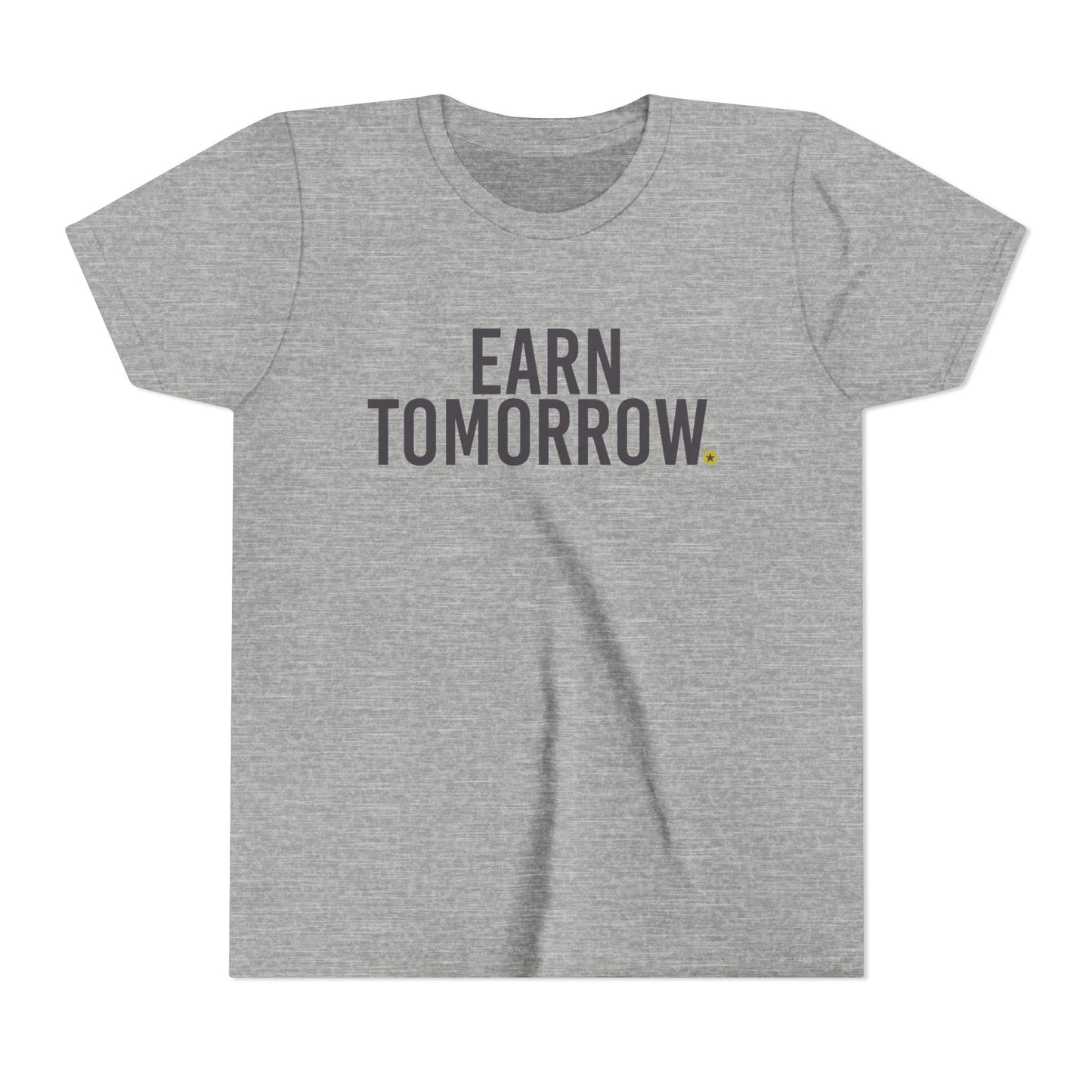 Earn Tomorrow Youth Short Sleeve T-Shirt