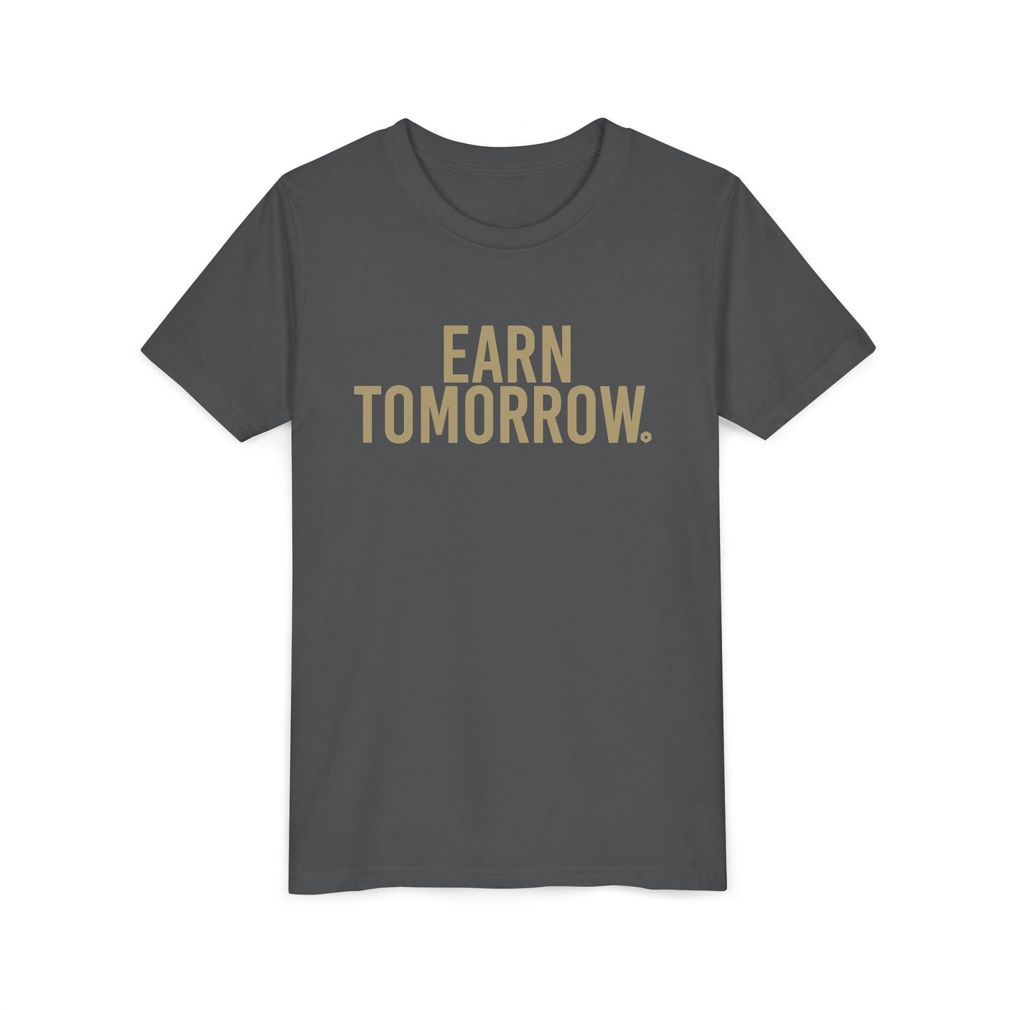 Earn Tomorrow Youth Short Sleeve T-Shirt