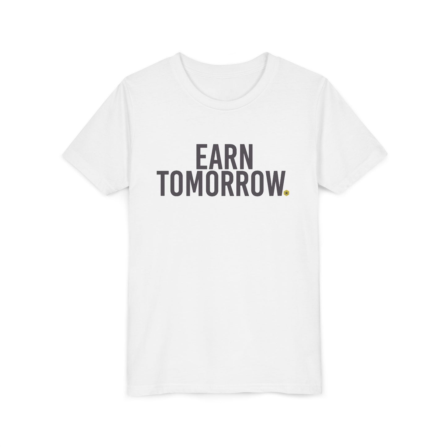 Earn Tomorrow Youth Short Sleeve T-Shirt
