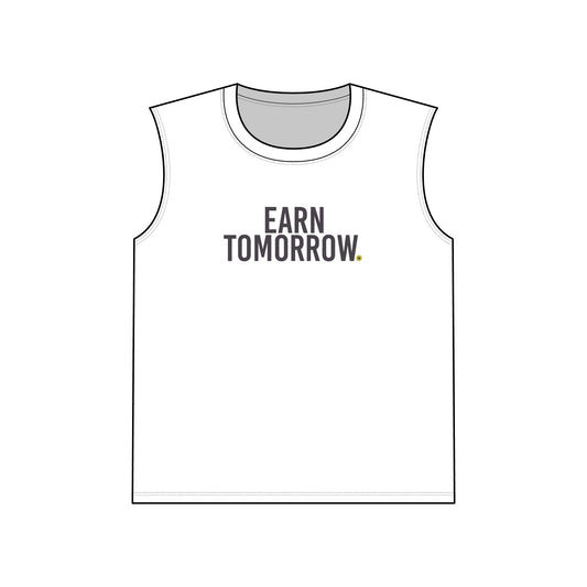 Earn Tomorrow Muscle Tank — Motivational Gym Tank Top