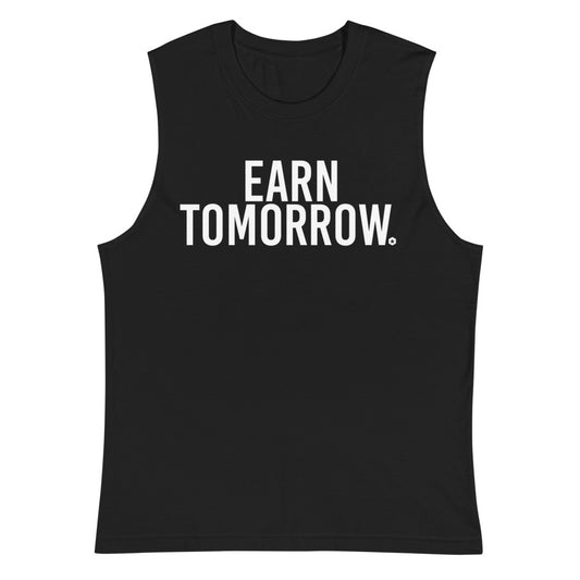 Earn Tomorrow tank