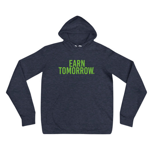 Earn Tomorrow fleece hoodie