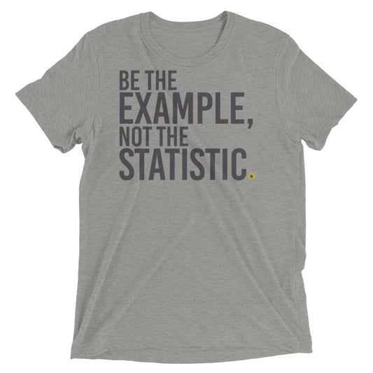 Be The Example t-shirt
