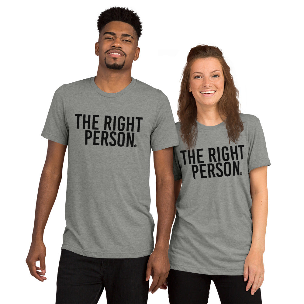 The Right Person t-shirt