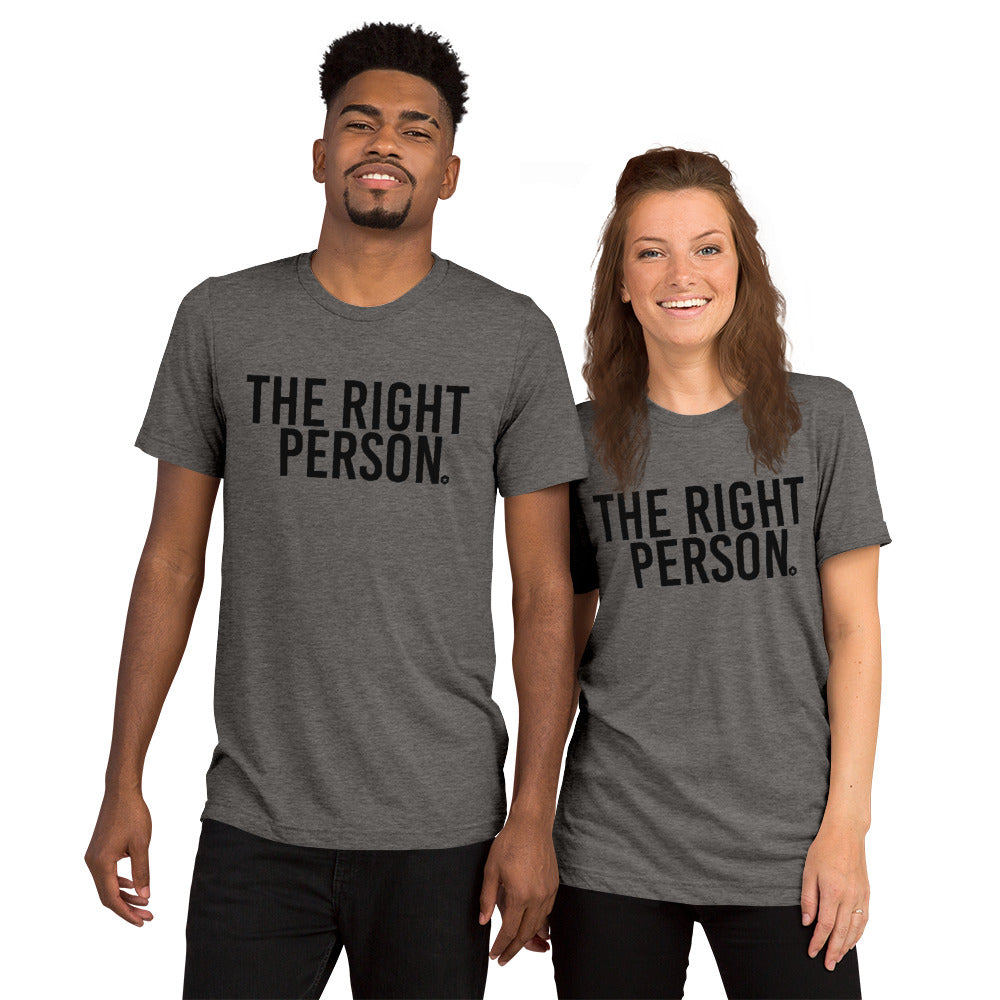 The Right Person t-shirt