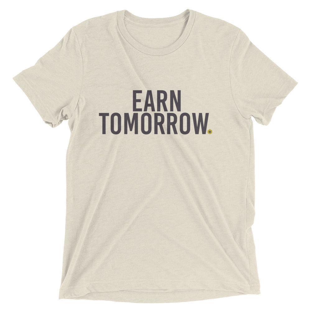 Earn Tomorrow t-shirt