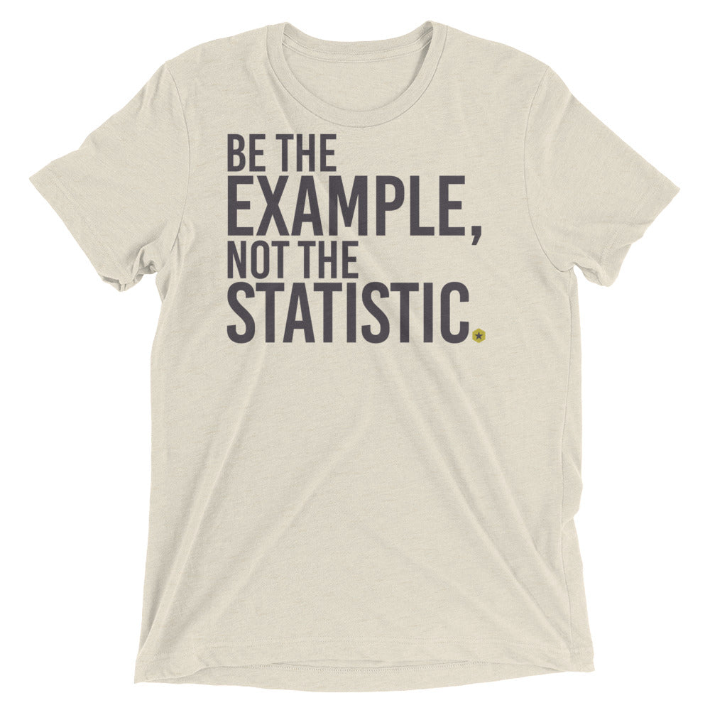Be The Example t-shirt